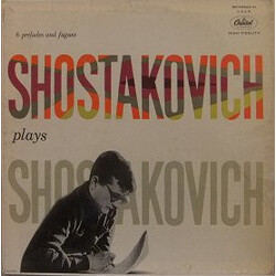 Dmitri Shostakovich Shostakovich Plays Shostakovich : Six Preludes And Fugues Vinyl LP USED