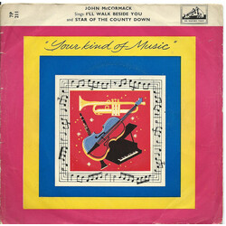 John McCormack (2) The Star Of The County Down / I'll Walk Beside You USED VINYL 7INCH 45 RPM SINGLE