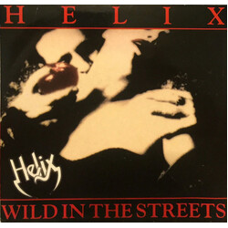 Helix (3) Wild In The Streets USED VINYL 7INCH