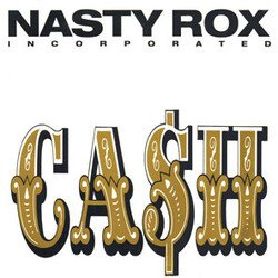 Nasty Rox Inc. Ca$h Vinyl LP USED