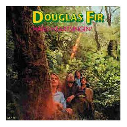 Douglas Fir Hard Heartsingin' Vinyl LP USED