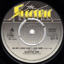 Quantum Jump (Oh My Lord) Don't Look Now Vinyl 7" USED