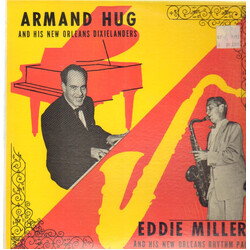 Armand Hug / Eddie Miller (2) Armand Hug and His New Orleans Dixielanders / Eddie Miller and His New Orleans Rhythm Pals Vinyl LP USED