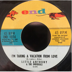 Little Anthony & The Imperials I'm Taking A Vacation From Love / Only Sympathy USED VINYL 7INCH 45 RPM SINGLE STYRENE
