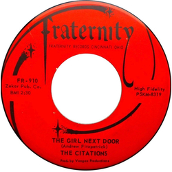 The Citations (5) The Girl Next Door / Ten Miles From Nowhere USED VINYL 7INCH 45 RPM