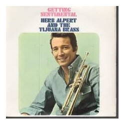 Herb Alpert & The Tijuana Brass Getting Sentimental Vinyl 7" USED