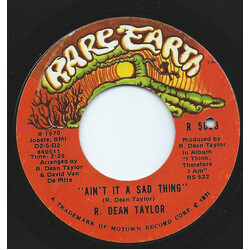 R. Dean Taylor Ain't It A Sad Thing USED VINYL 7INCH 45 RPM SINGLE STYRENE