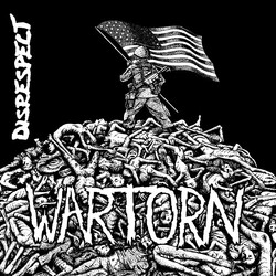 Disrespect Wartorn USED VINYL 7INCH LIMITED EDITION WHITE LABEL