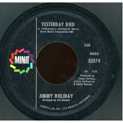 Jimmy Holiday Yesterday Died Vinyl 7" USED