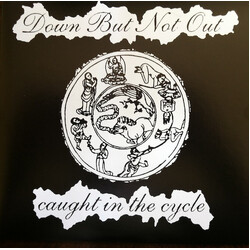 Down But Not Out (3) Caught In The Cycle USED VINYL 7INCH 33 S RPM REISSUE