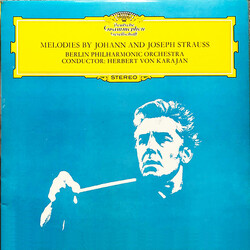 Johann Strauss Jr. / Johann Strauss Sr. / Josef Strauß / Berliner Philharmoniker / Herbert von Karajan Melodies By Johann And Joseph Strauss Vinyl LP 