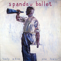 Spandau Ballet Only When You Leave USED VINYL 12INCH 45 RPM SINGLE