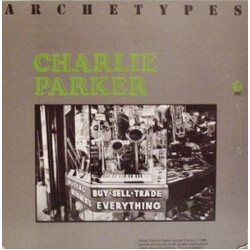 Charlie Parker Archetypes Vinyl LP USED