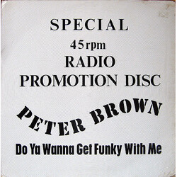 Peter Brown (2) Do Ya Wanna Get Funky With Me VINYL 12" USED
