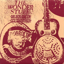 The Wonder Stuff Golden Green / Get Together VINYL 7" USED
