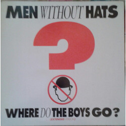 Men Without Hats Where Do The Boys Go? VINYL 12" USED