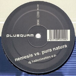 Nemesis (27) / Pura Natura DJ Hallucination E.P. VINYL 12" USED