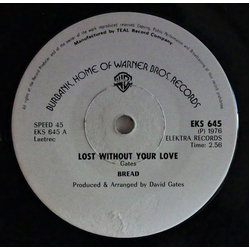 Bread Lost Without Your Love Vinyl 7" USED