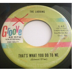 The Laddins That's What You Do To Me USED VINYL 7INCH 45 RPM SINGLE