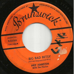 Inez Johnston A Feeling (That I Can't Explain) / Big Bad Betsy USED VINYL 7INCH 45 RPM