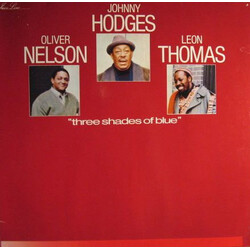Johnny Hodges / Oliver Nelson / Leon Thomas Three Shades Of Blue Vinyl LP USED