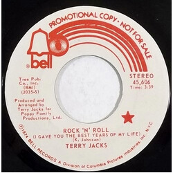 Terry Jacks Rock 'N' Roll (I Gave You The Best Years Of My Life) USED VINYL 7INCH 45 RPM PROMO