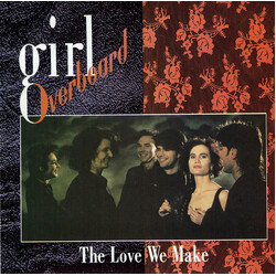 Girl Overboard The Love We Make USED VINYL 7INCH 45 RPM SINGLE