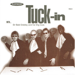 Sir Bald Diddley And His Wig Outs Tuck-In With... Sir Bald Diddley And His Wig Outs Vinyl 7" USED