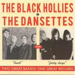 The Black Hollies / The Dansettes Hush / Forty Days Vinyl 7" USED