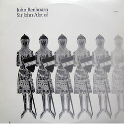 John Renbourn Sir John Alot Of Merrie Englandes Musyk Thyng & Ye Grene Knyghte Vinyl LP USED