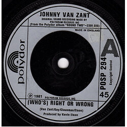 Johnny Van Zant Band (Who's) Right Or Wrong USED VINYL 7INCH 45 RPM