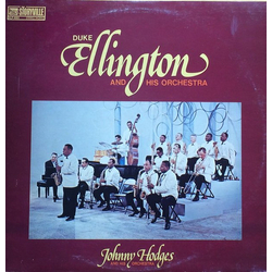 Duke Ellington And His Orchestra / Johnny Hodges And His Orchestra Duke Ellington And His Orchestra & Johnny Hodges And His Orchestra Vinyl LP USED