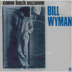 Bill Wyman Come Back Suzanne USED VINYL 7INCH 45 RPM SINGLE STEREO