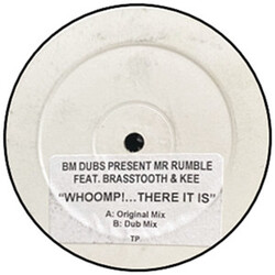 BM Dubs / Mr. Rumble / Brasstooth / Kee Whoomp!...There It Is USED VINYL 12INCH TEST PRESSING WHITE LABEL