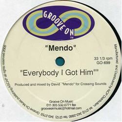 Mendo Everybody I Got Him USED VINYL 12INCH 33 S RPM