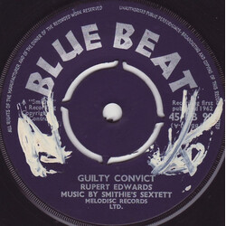 Rupie Edwards Guilty Convict / Just Because USED VINYL 7INCH 45 RPM SINGLE