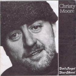 Christy Moore Don't Forget Your Shovel USED VINYL 7INCH 45 RPM