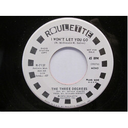 The Three Degrees I Won't Let You Go USED VINYL 7INCH PROMO STEREO MONO