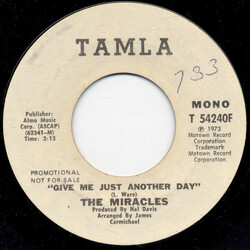 The Miracles Give Me Just Another Day USED VINYL 7INCH 45 RPM PROMO STEREO MONO