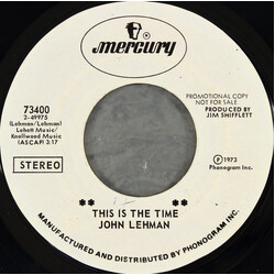 John Lehman This Is The Time USED VINYL 7INCH 45 RPM PROMO STYRENE STEREO