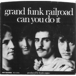 Grand Funk Railroad Can You Do It USED VINYL 7INCH 45 RPM SINGLE PROMO STEREO MONO