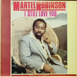 Martel Robinson I Still Love You Vinyl LP USED