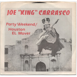 Joe King Carrasco & The Crowns Party Weekend / Houston El Mover USED VINYL 7INCH 45 RPM
