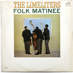 The Limeliters Folk Matinee Vinyl LP USED