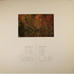 Erik Satie / Bill Quist Piano Solos Of Erik Satie Vinyl LP USED