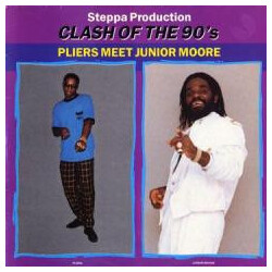 Pliers / Sylvanus "Junior" Moore Clash Of The 90's Vinyl LP USED