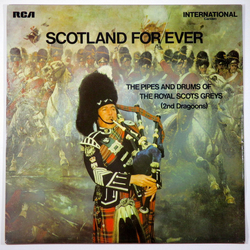 The Royal Scots Greys Scotland For Ever Vinyl LP USED