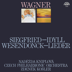 Richard Wagner / Naděžda Kniplová / The Czech Philharmonic Orchestra / Zdeněk Košler Siegfried - Idyll / Wesendonck - Lieder Vinyl LP USED