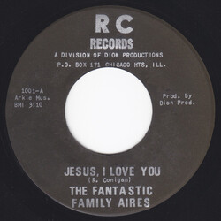 The Fantastic Familyaires Jesus, I Love You / I Made A Change USED VINYL 7INCH 45 RPM