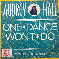 Audrey Hall One Dance Won't Do / Eight Little Notes Vinyl 12" USED
